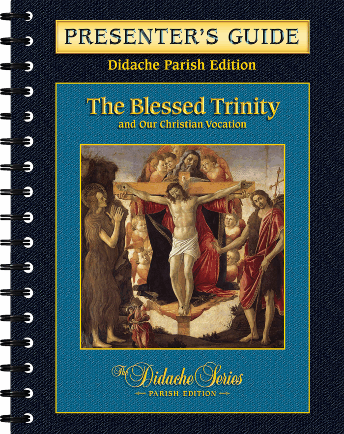The Blessed Trinity - <i>Parish Series</i> - Presenter's Guide