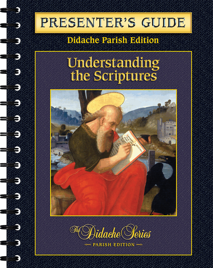 Understanding the Scriptures - <i>Parish Series</i> - Presenter's Guide