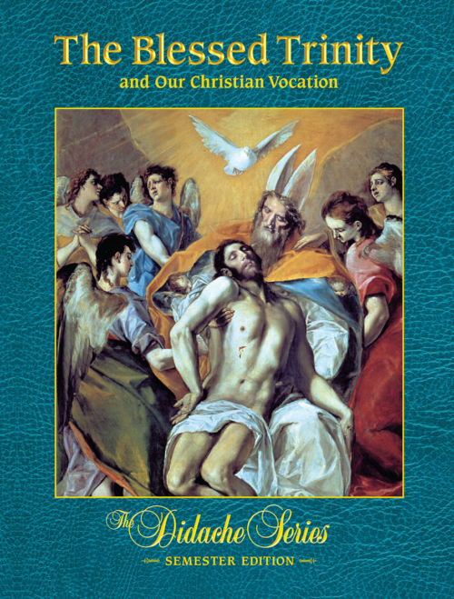 The Blessed Trinity - Semester Edition - Paperback