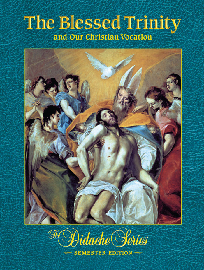 The Blessed Trinity - Semester Edition - Hardcover