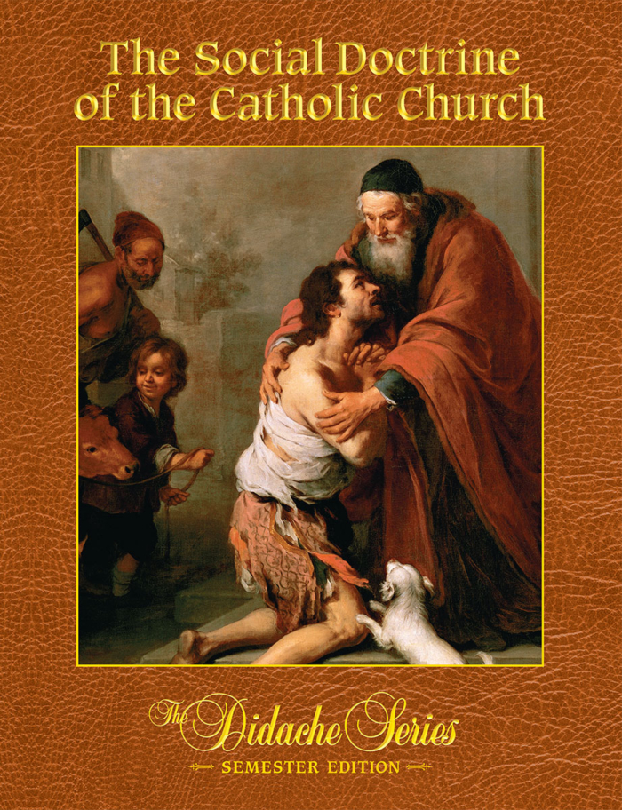 The Social Doctrine of the Catholic Church, Semester Edition