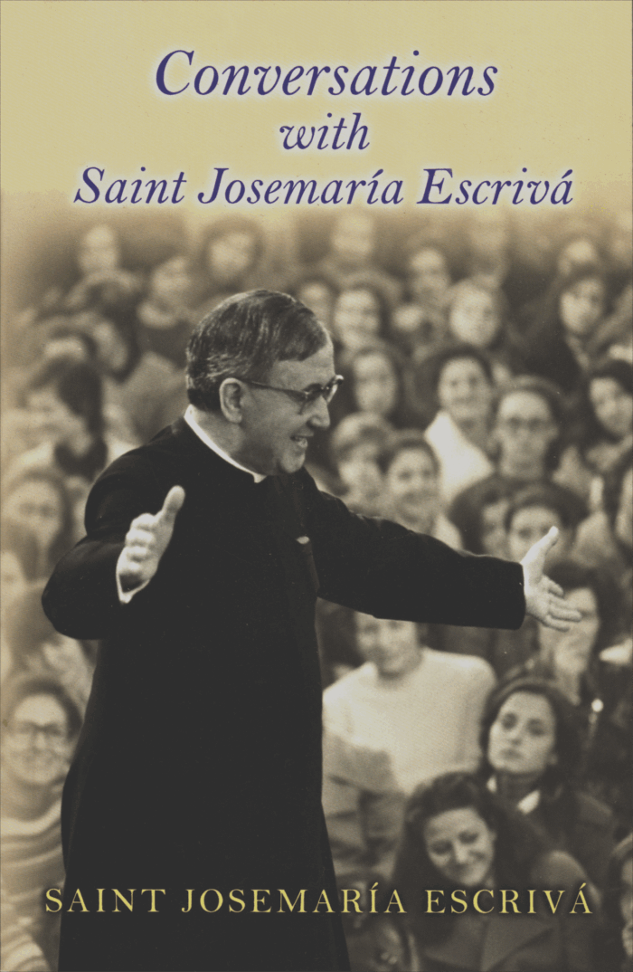 Conversations with Saint Josemaria Escriva