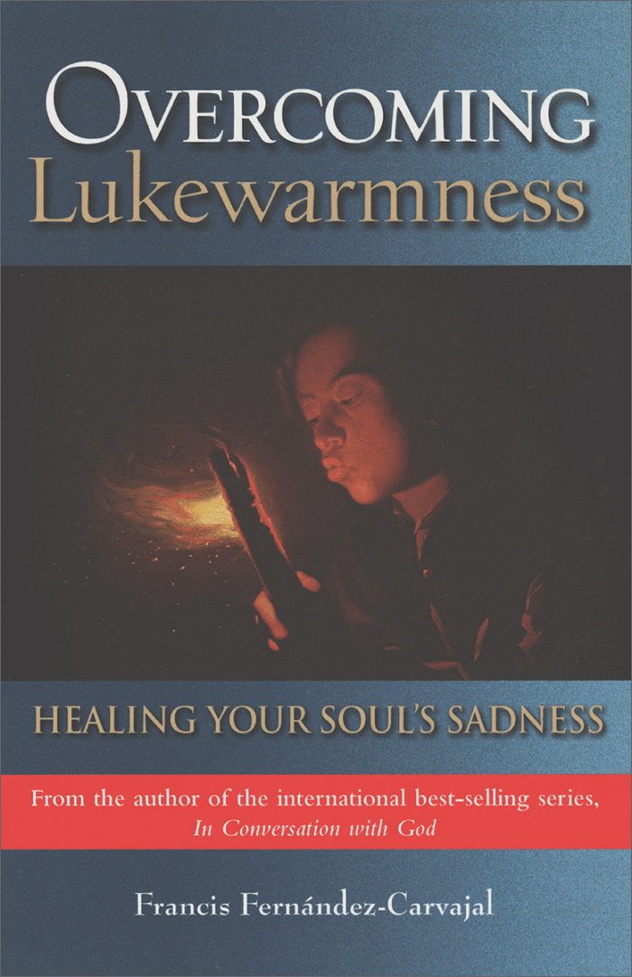 Overcoming Lukewarmness