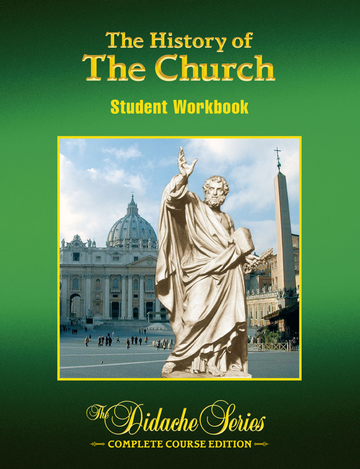 The History of the Church - Complete Course Edition - <i>Student Workbook</i>