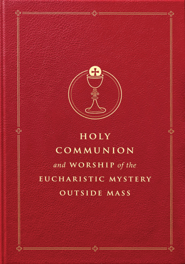 Holy Communion and Worship of the Eucharistic Mystery Outside Mass
