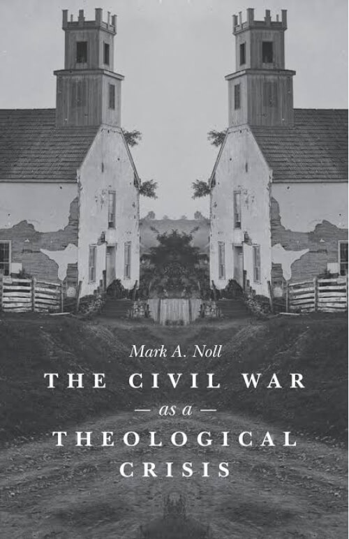 The Civil War as a Theological Crisis