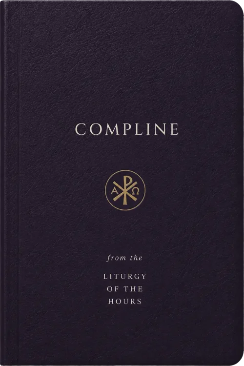 Compline from the Liturgy of the Hours