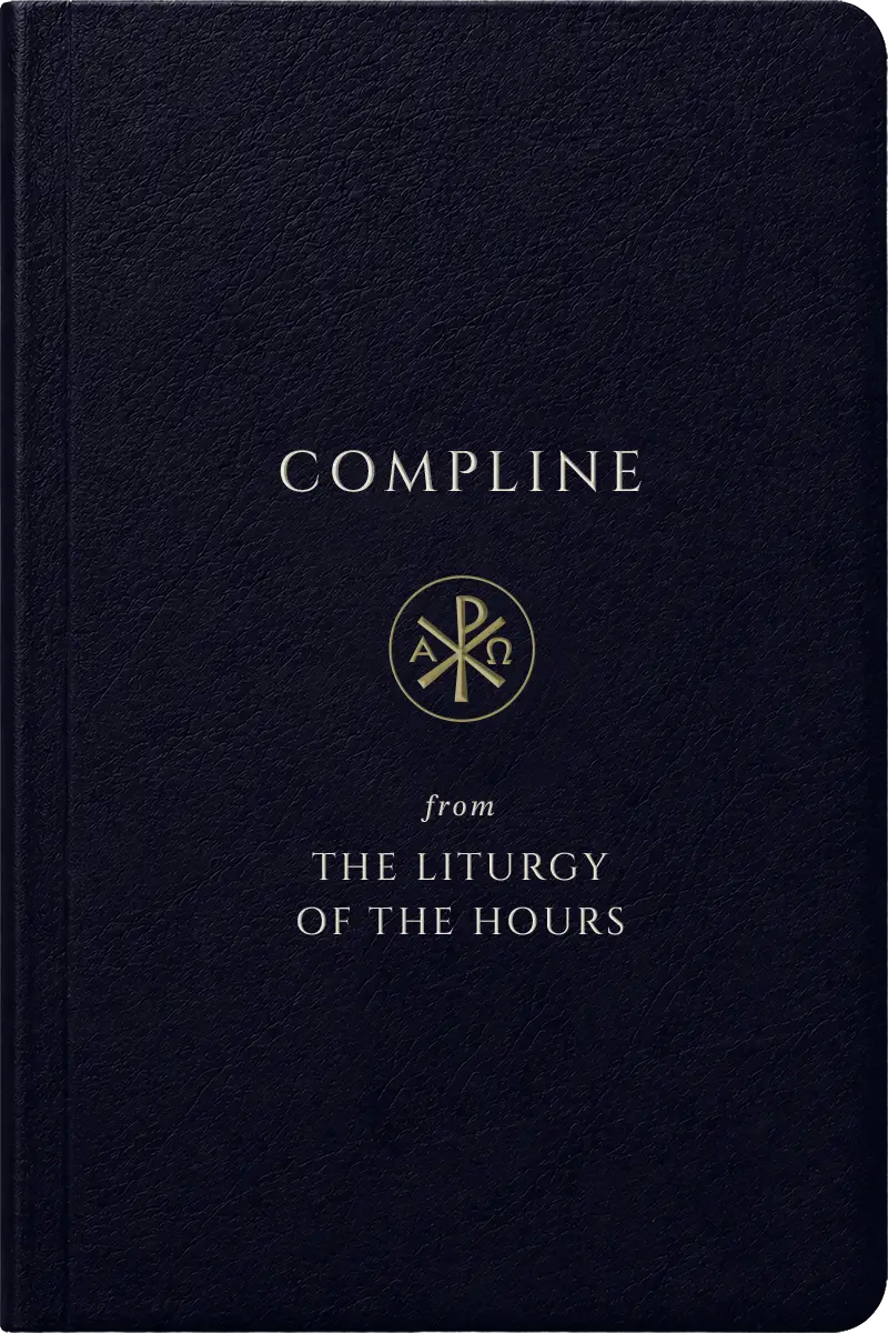 compline-loth Compline from the Liturgy of the Hours