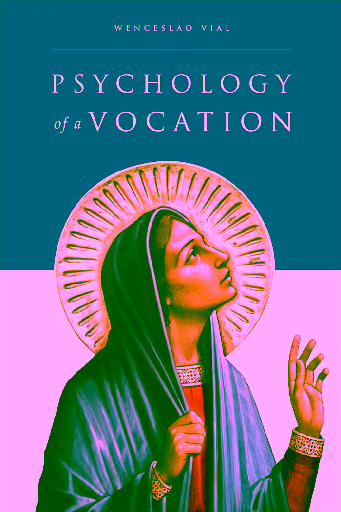 Psychology of a Vocation